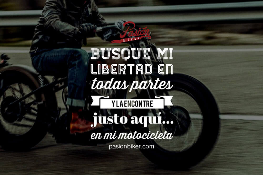 Las 10 mejores frases de un Motociclista - Pasión Biker